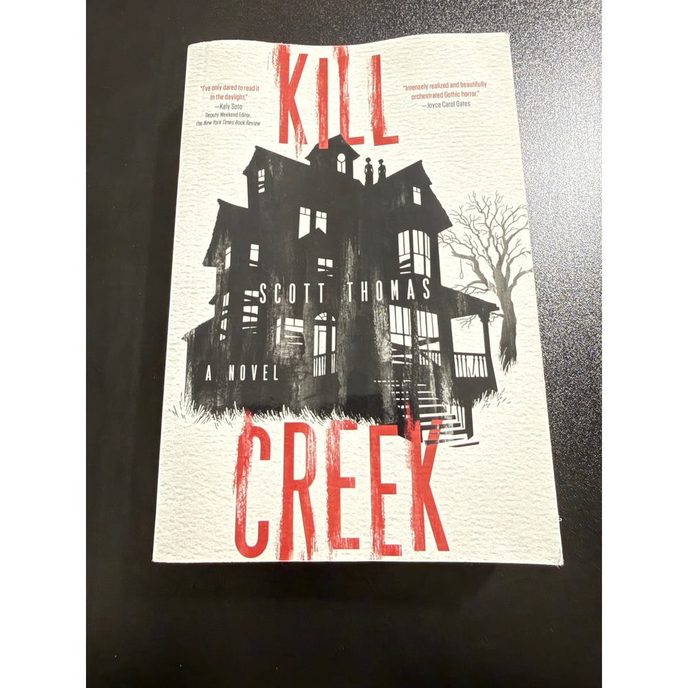 Kill Creek by Scott Thomas Paperback Horror Novel Inkshares First Edition 2017